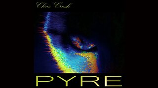 PYRE - Chris Crush feat Amvis and Zodiac