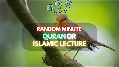 Random Minute islam , Random Minute Quran , Random Minute islamic Lecture ,