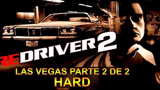 REDRIVER 2 - [Parte 6] - Las Vegas Parte 2 de 2 - Dificuldade HARD