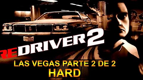 REDRIVER 2 - [Parte 6] - Las Vegas Parte 2 de 2 - Dificuldade HARD