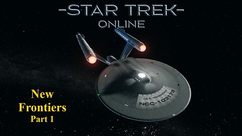 The Episodes of Star Trek Online: New Frontiers Part 1