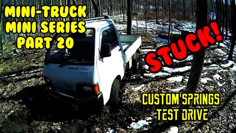Mini Truck (SE01 EP20) gets STUCK. off and on road drive Sunf 24s Custom tracker springs HiJet