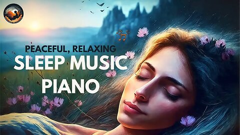 Beautiful Relaxing Piano Music Sleep Music, Study Music, Calm Music, Meditation Music #relaxingmusic