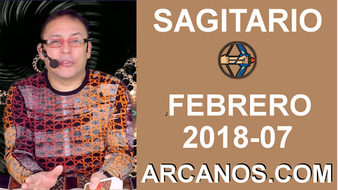 SAGITARIO FEBRERO 2018-07-11 al 17 Feb 2018-Amor Solteros Parejas Dinero Trabajo-ARCANOS.COM
