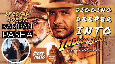 Digging Deeper Into Last Crusade | Indiana Jones | The Story Geeks