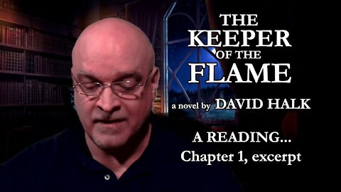 Book Reading - The Keeper of the Flame, Chapter 1 (excerpt)