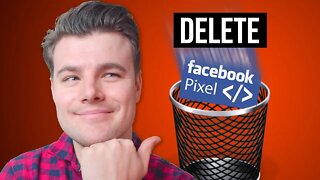 How To Delete a Facebook Pixel 2022