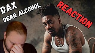 FORMER ALCOHOLIC Reacts | Dax Dear Alcohol