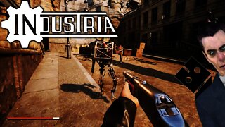 INDUSTRIA - Half-Life Meets BioShock in a Parallel World
