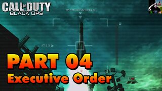 Black Ops 1 - Part 4 - Executive Order (Let's Play/Walkthrough)