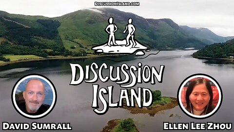 Discussion Island Episode 98 Ellen Lee Zhou 03/29/2024