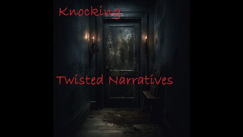 Knocking CreepyPasta