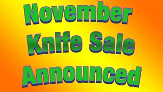 Knife Sale Announced// November 14th @5pm eastern time