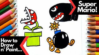How to Draw and Paint Super Mario Enemies Banzai Bill, Piranha Plant, Bob-omb
