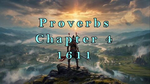 Proverbs 4 - KJV 1611