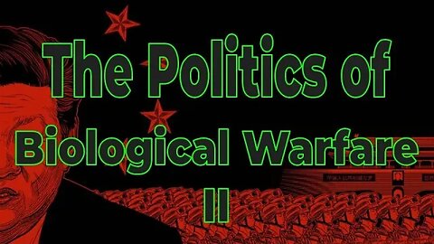 The Politics of Biological Warfare and the Inversion of Blame, Part II – J.R.Nyquist Blog