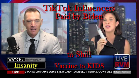2021 AUG 04 Insanity TikTok Influencers Paid by Biden to Shill Vaccine to KIDS