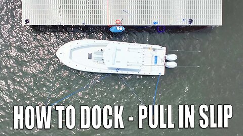 How To Park Your Boat in a Drive in Slip - How To Dock
