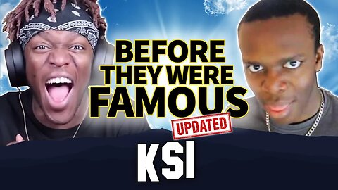 KSI Before They Were Famous
