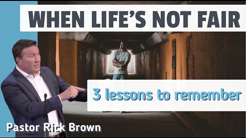 When Life's Not Fair: 3 Lessons to Remember | Psalm 73 | Rick Brown @ Calvary San Jose, CA