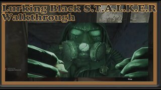 Chernobylite Walkthrough / Lurking Black S.T.A.L.K.E.R (PS5)