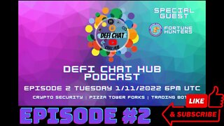 DeFi Chat Hub Podcast Series | Special Guest Fortune Hunters CEO Crypto Craig