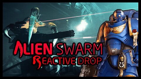 Alien Swarm Reactive Drop Warhammer 40k MODs Pt 2 | Cargo Elevator