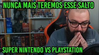 Nunca Mais Teremos Esse Salto de Desempenho! Snes VS Playstation !