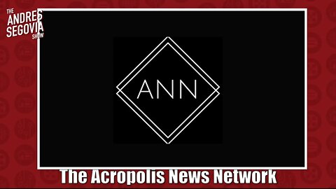 What Is The Acropolis News Network?