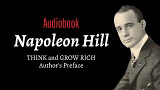 THINK and GROW RICH - Napoleon Hill - Author's Preface