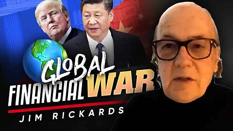 ⚔️ The Economy on the Brink: 📉 How Financial Warfare Could Spell Disaster - Jim Rickards