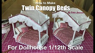 Dollhouse Canopy Beds How to Make