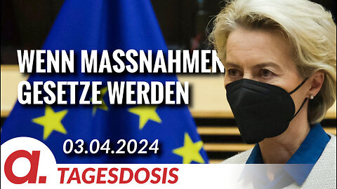 Wenn Maßnahmen Gesetze und Gesetze Maßnahmen werden | Von Thomas-Michael Seibert