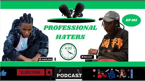 PROFESSIONAL HATERS [#191]