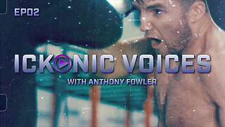 Ickonic Voices #002 | Anthony Fowler | Unyielding Voices - Ickonic.com