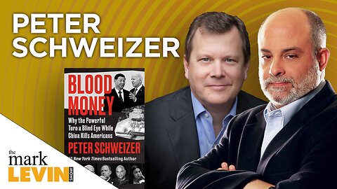 Peter Schweizer Explains Why the Powerful Turn a Blind Eye While China Kills Americans