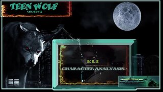 Teen Wolf Movie Review EP 11 (Preview) Eli Character Analysis.