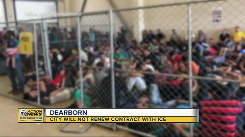 City of Dearborn will not renew contract with ICE