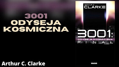 3001: Odyseja kosmiczna. Finał, Cykl: Odyseja Kosmiczna (tom 4) - Arthur C. Clarke | Audiobook PL