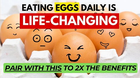 Eating Eggs Every Day Changes Your Body (Food Pairing With Eggs & Should You Eat Them?)