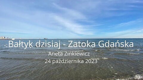 Bałtyk dzisiaj Zatoka Gdańska