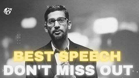 SUNDAR PICHAI Famous Motivation Speeches | CEO of Google #sundarpichai