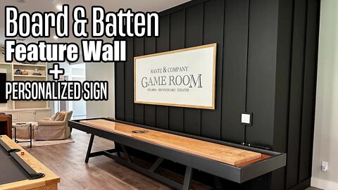 Board and Batten Feature Wall + Personalized Sign