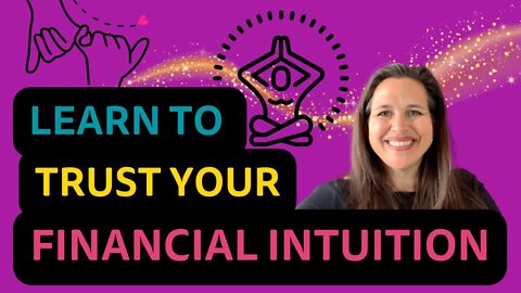 Learn to Trust Your Financial Intuition | Julie Murphy