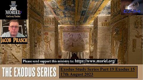 Exodus Study Series Part 19 Exodus 15 17th August 2023