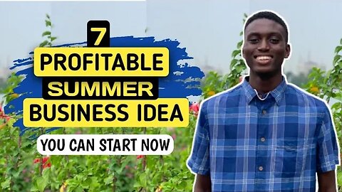 7 Profitable Summer Business Ideas - You Can Start Now