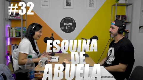 Founder of Esquina de Abuela, Fabian Martinez - Miami Lit Podcast #32