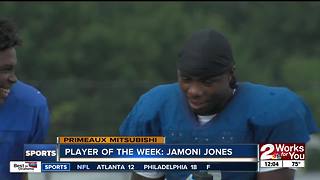 Player of the Week: Jamoni Jones