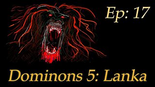 BATTLEMODE Plays: Dominions 5 SP | Lanka - Episode 17