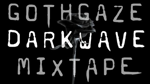 Dark October: Gothgaze, Minimal Synth, Post Punk, Dark Techno, Darkwave, Coldwave (Mixtape)